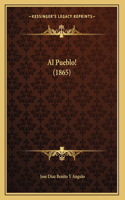 Al Pueblo! (1865)