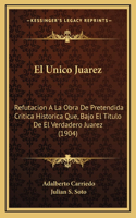 El Unico Juarez