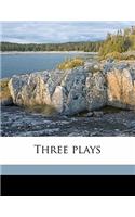 Three Plays