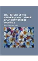 The History of the Manners and Customs of Ancient Greece Volume 2