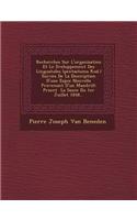 Recherches Sur L'Organisation Et Le D Veloppement Des Linguatules (Pentastoma Rud.) Suivies de La Description D'Une ESP Ce Nouvelle Provenant D'Un Man