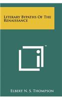 Literary Bypaths of the Renaissance