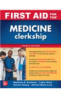 First Aid for the Medicine Clerkship, Fourth Edition