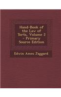 Hand-Book of the Law of Torts, Volume 2