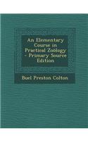 An Elementary Course in Practical Zoology