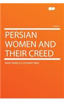 Persian Women and Their Creed