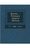 Burma - Primary Source Edition