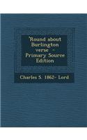 'Round about Burlington Verse