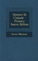 Histoire De L'islande - Primary Source Edition