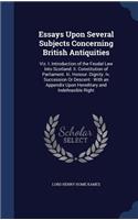 Essays Upon Several Subjects Concerning British Antiquities