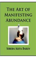 The Art of Manifesting Abundance