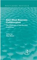 East-West Business Collaboration (Routledge Revivals)