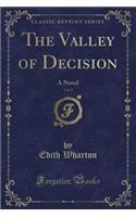 The Valley of Decision, Vol. 2: A Novel (Classic Reprint)