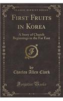 First Fruits in Korea