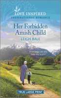 Her Forbidden Amish Child: An Uplifting Inspirational Romance(2 Secret Amish Babies)