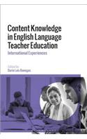 Content Knowledge in English Language Teacher Education