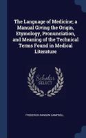 THE LANGUAGE OF MEDICINE; A MANUAL GIVIN