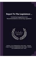 Report to the Legislature ...