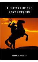 History of The Pony Express