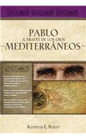 Pablo a Través de Los Ojos Mediterráneos