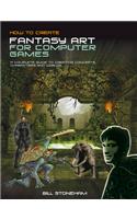 How to Create Fantasy Art for Computer Games