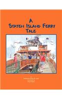 Staten Island Ferry Tale