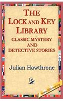Lock and Key Library Classic Mystrey and Detective Stories