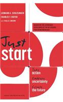 Just Start