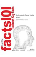 Studyguide for Gender Trouble by Butler, ISBN 9780415924993