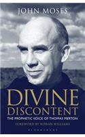 Divine Discontent: The Prophetic Voice of Thomas Merton