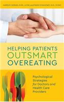 Helping Patients Outsmart Overeating