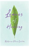 Leaves of Healing: With an Essay on the Secrets of Immortality by Oscar Wilde