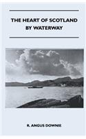 Heart of Scotland by Waterway