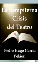 Sempiterna Crisis del Teatro