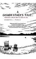 Grandfather's Tale: Prostrate Cancer and P's Laws of Life