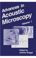 Advances in Acoustic Microscopy