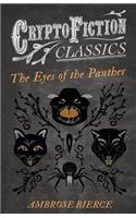 Eyes of the Panther (Cryptofiction Classics - Weird Tales of Strange Creatures)