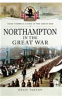 Northampton in the Great War
