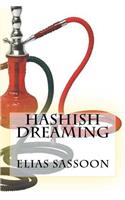 Hashish Dreaming