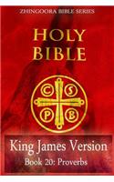 Holy Bible, King James Version, Book 20 Proverbs