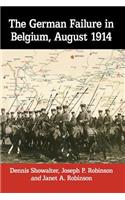 German Failure in Belgium, August 1914