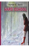 Hard School