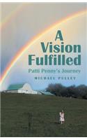A Vision Fulfilled