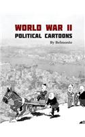 World War II Political Cartoons by Belmonte