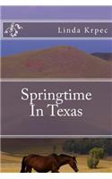 Springtime In Texas: (English)