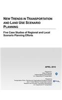 New Trends in Transportation and Land Use Scenario Planning