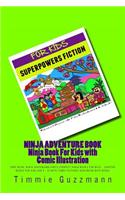 Ninja Adventure Book: Ninja Book for Kids with Comic Illustration: Fart Book: Ninja Skateboard Farts (Perfect Ninja Books for Boys - Chapter