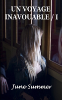 Un voyage inavouable: (French)