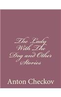 Lady With The Dog and Other Stories