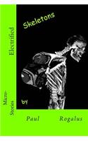 Electrified Skeletons